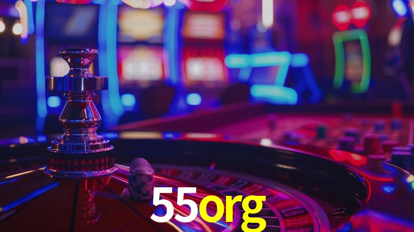 Explore as vantagens do 55org: serviço profissional e confiabilidade